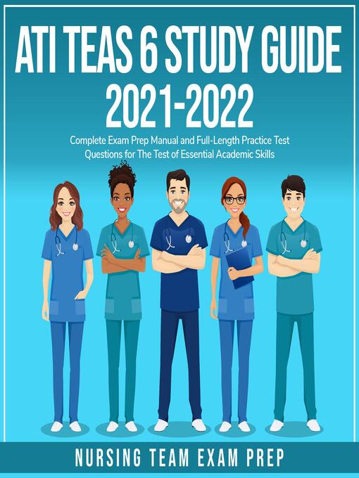 Title details for ATI TEAS 6 Study Guide 2021-2022 by Nursing Team Exam Prep - Available